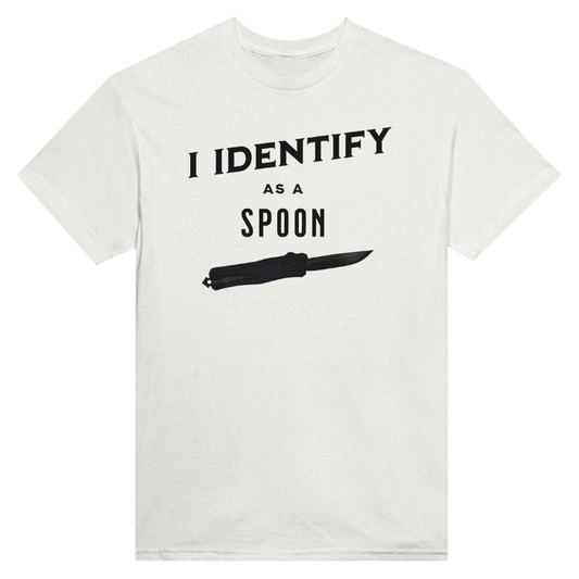 I Identify As A Spoon T-Shirt