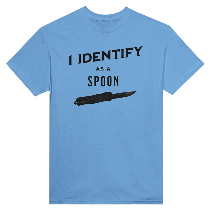 I Identify As A Spoon T-Shirt