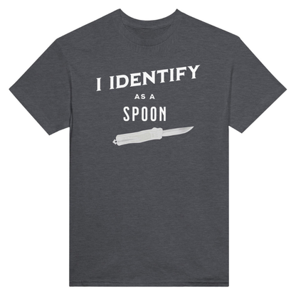 I Identify As A Spoon T-Shirt